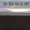Bassoonify - The Wind Can Be Still (From \